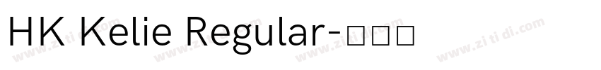 HK Kelie Regular字体转换